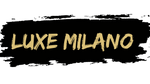 Luxe Milano